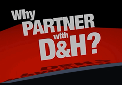 Why Partner with D&H?